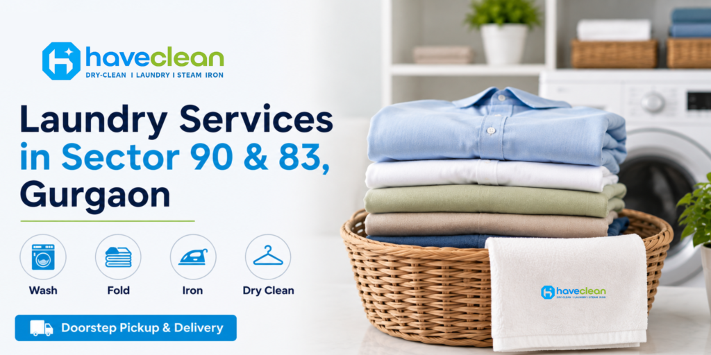 Laundry Services in Sector 90 & 83, Gurgaon