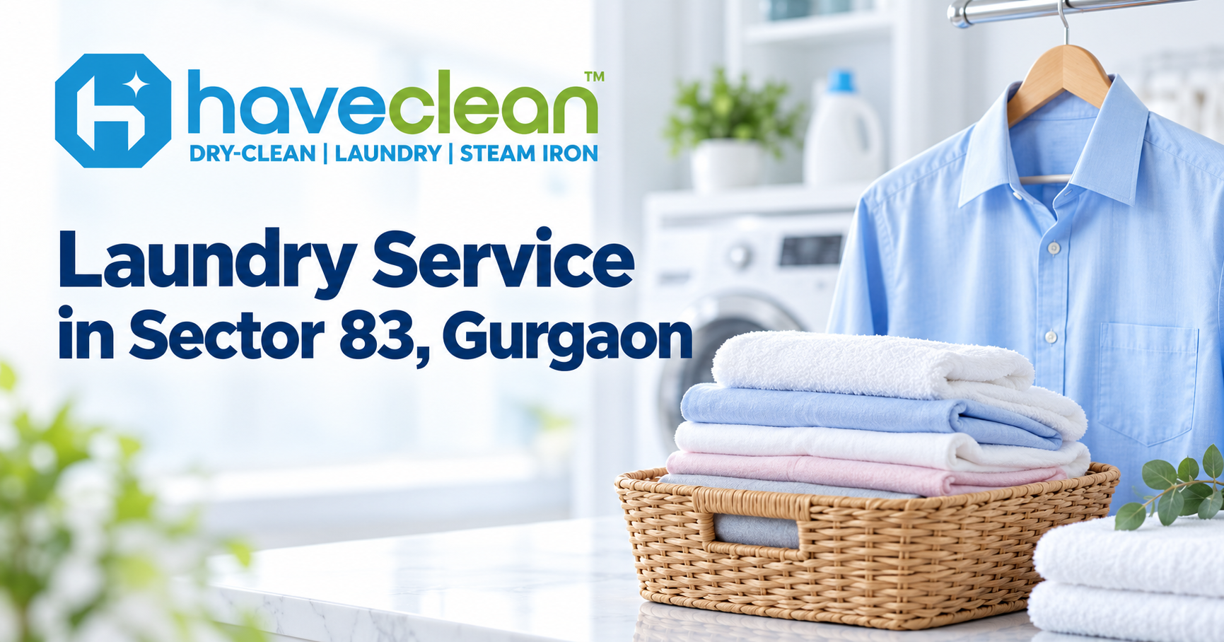 Laundry Service Sector 83 in Gurgaon
